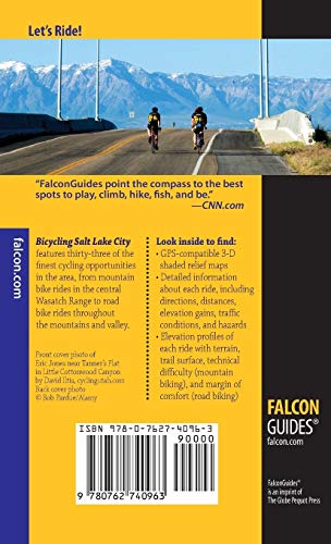 Bicycling Salt Lake City: A Guide To The Area's Best Mountain And Road Bike Rides (Where to Bike)